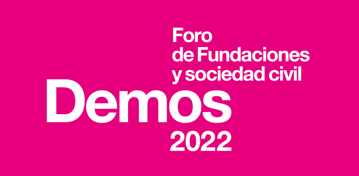 Fundaciones y Sociedad Civil analizan en el Foro Demos 2022 los retos del momento actual