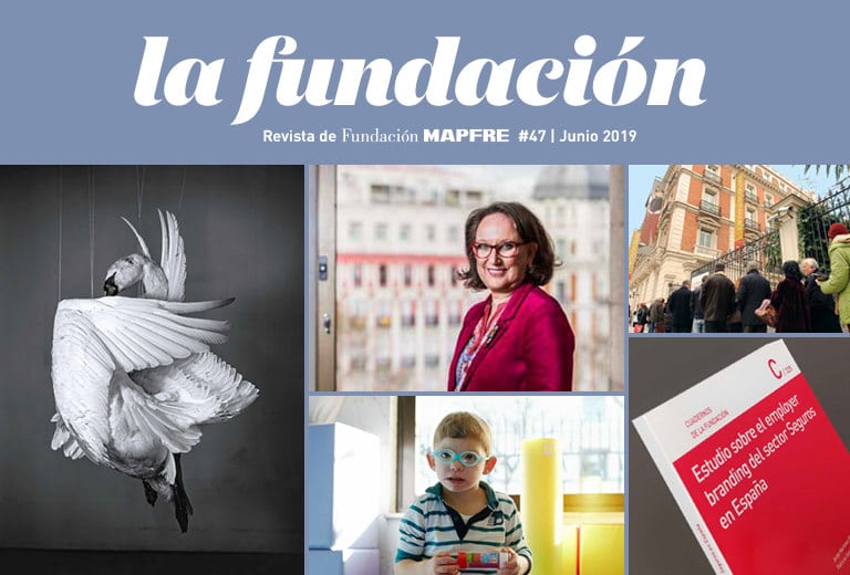 La Fundación Magazine - Number 47 June 2019